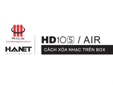 Cách xóa bài hát trên đầu Hanet HD