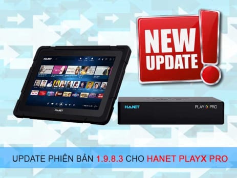 Cập nhật phần mềm mới trên đầu Hanet PlayX Pro