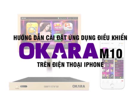 Hướng dẫn cài đặt ứng dụng OKARA trên iphone