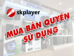 Phần mềm bản quyền SK Player Pro