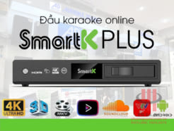 Đầu karaoke online SmartK Plus giá tốt nhất thị trường.