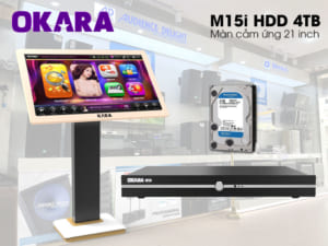 Đầu karaoke OKARA M15i 4TB màn hình cảm ứng 21 inch new 2024